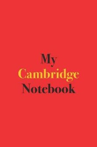 Cover of My Cambridge Notebook