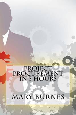 Book cover for Project Procurement In 5 Hours