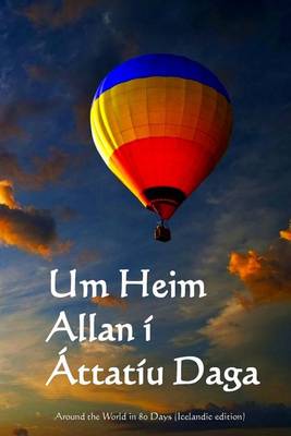 Book cover for Um Heim Allan I Attatiu Daga