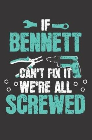 Cover of If BENNETT Can't Fix It