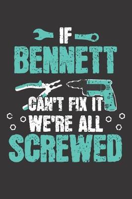 Book cover for If BENNETT Can't Fix It