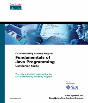 Book cover for Fundamentals of Java Programming Companion Guide (Cisco Networking Academy Program)