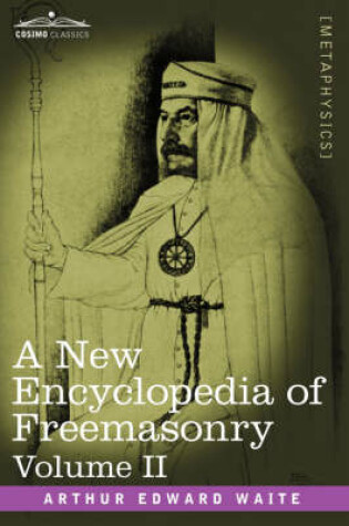Cover of A New Encyclopedia of Freemasonry, Volume II
