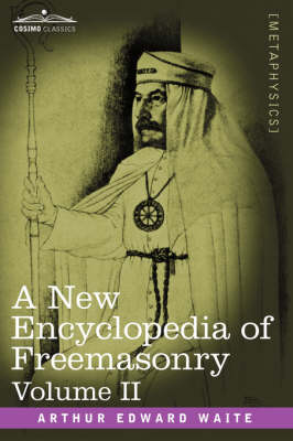 Book cover for A New Encyclopedia of Freemasonry, Volume II