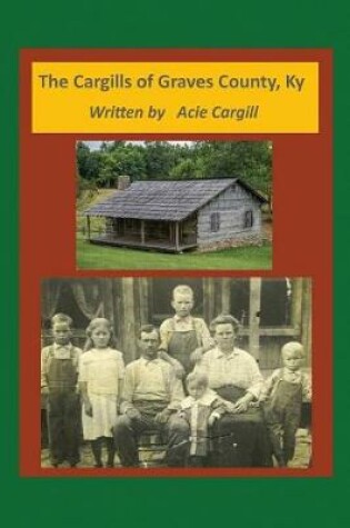 Cover of The Cargills of Graves County, Ky