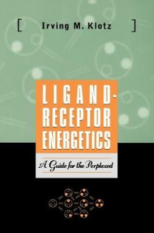 Cover of Ligand-Receptor Energetics