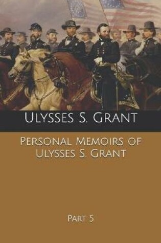 Cover of Personal Memoirs of Ulysses S. Grant