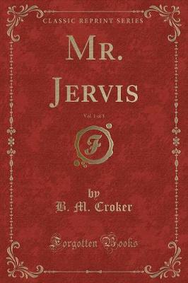 Book cover for Mr. Jervis, Vol. 1 of 3 (Classic Reprint)