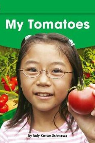 Cover of My Tomatoes Leveled Text