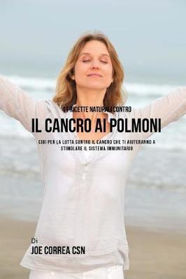 Book cover for 41 ricette naturali contro il cancro al polmone