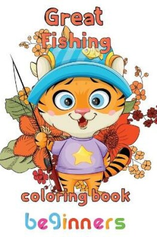 Cover of Great Fishing Coloring Book Beginners