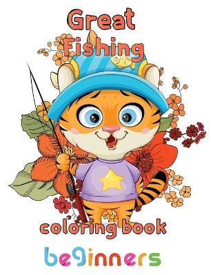 Book cover for Great Fishing Coloring Book Beginners