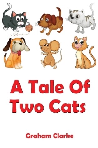 Cover of A Tale Of Two Cats