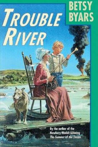 Cover of Trouble River