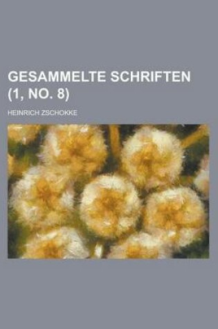 Cover of Gesammelte Schriften Volume 1, No. 8