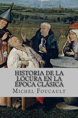 Book cover for Historia de La Locura En La Epoca Clasica (Spanish Edition)