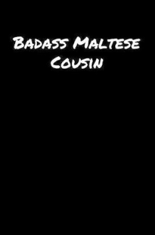 Cover of Badass Maltese Cousin