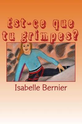 Cover of Est-Ce Que Tu Grimpes?