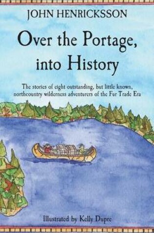 Cover of Over the Portage, Into History