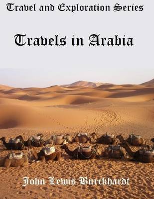 Book cover for Travel and Exploration Series: Travels In Arabia