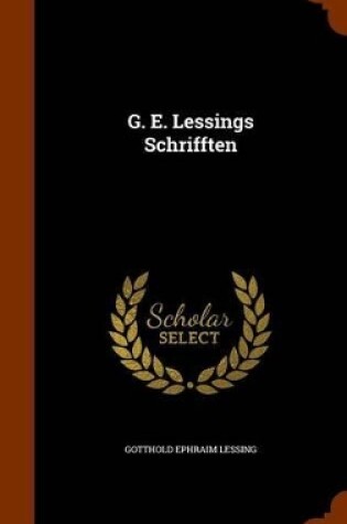 Cover of G. E. Lessings Schrifften