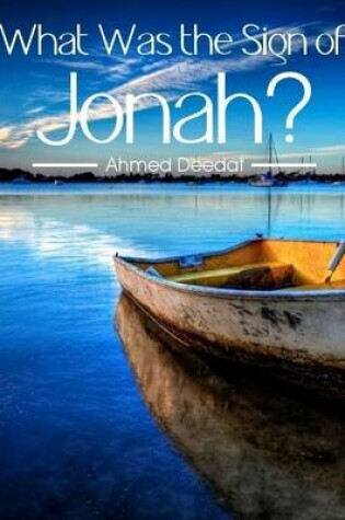 Cover of What Was the Sign of Jonah?