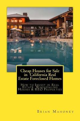 Book cover for Cheap Houses for Sale in California Real Estate Foreclosed Homes