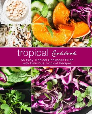 Book cover for Tropical Cookbook