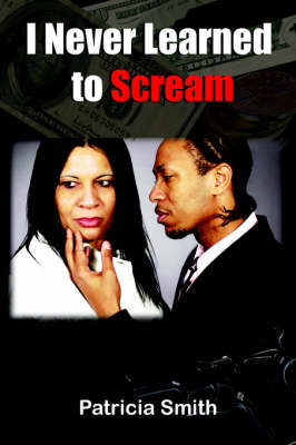 Book cover for I Never Learned to Scream