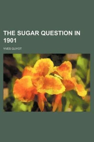 Cover of The Sugar Question in 1901