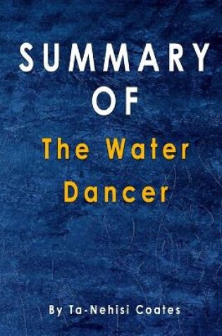 Cover of Summary Of The Water Dancer