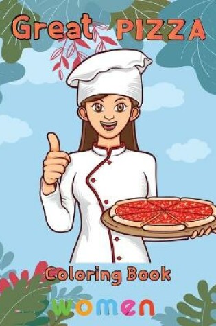 Cover of Great pizza coloring book women