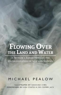 Book cover for Flowing Over the Land and Water