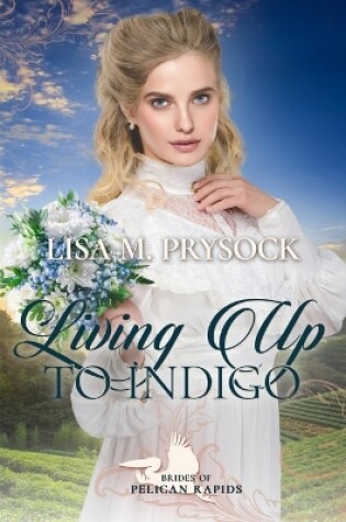 Cover of Living Up to Indigo