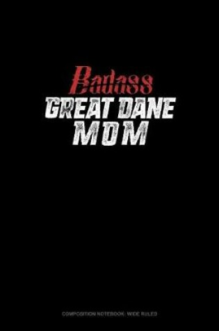 Cover of Badass Great Dane Mom