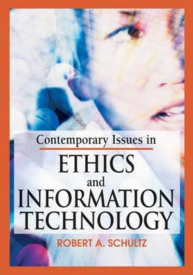 Book cover for Contemporary Issues in Ethics and Information Technology