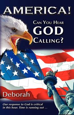 Book cover for America! Can You Hear God Calling?