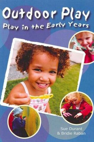 Cover of Outdoor Play - Early Years Learning Framework