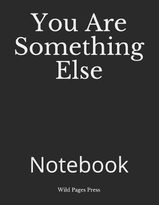 Book cover for You Are Something Else