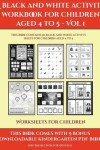 Book cover for Worksheets for Children (A black and white activity workbook for children aged 4 to 5 - Vol 1)