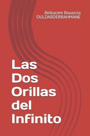 Cover of Las Dos Orillas del Infinito