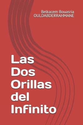 Book cover for Las Dos Orillas del Infinito