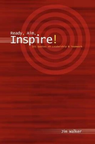 Cover of Ready, Aim, Inspire!