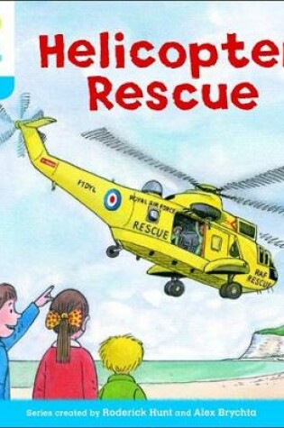 Cover of Oxford Reading Tree: Level 3: Decode and Develop: Helicopter Rescue