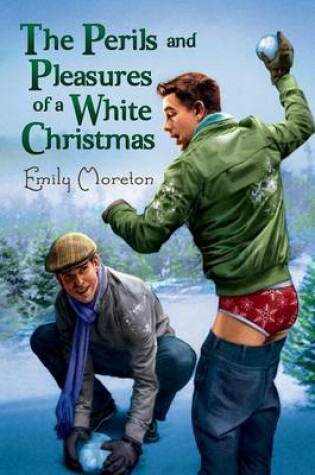 Cover of The Perils and Pleasures of a White Christmas