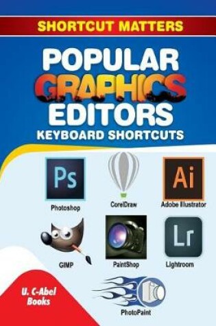 Cover of Popular Graphics Editors Keyboard Shortcuts