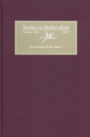 Cover of Studies in Medievalism XIII