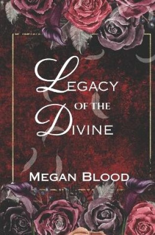 Cover of Legacy of the Divine