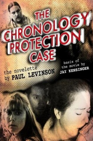 Cover of The Chronology Protection Case