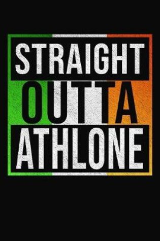 Cover of Straight Outta Athlone